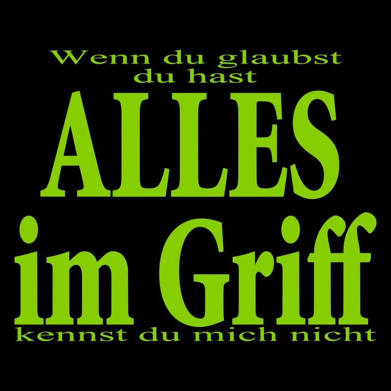 glaubst du - du hast alles im Griff
