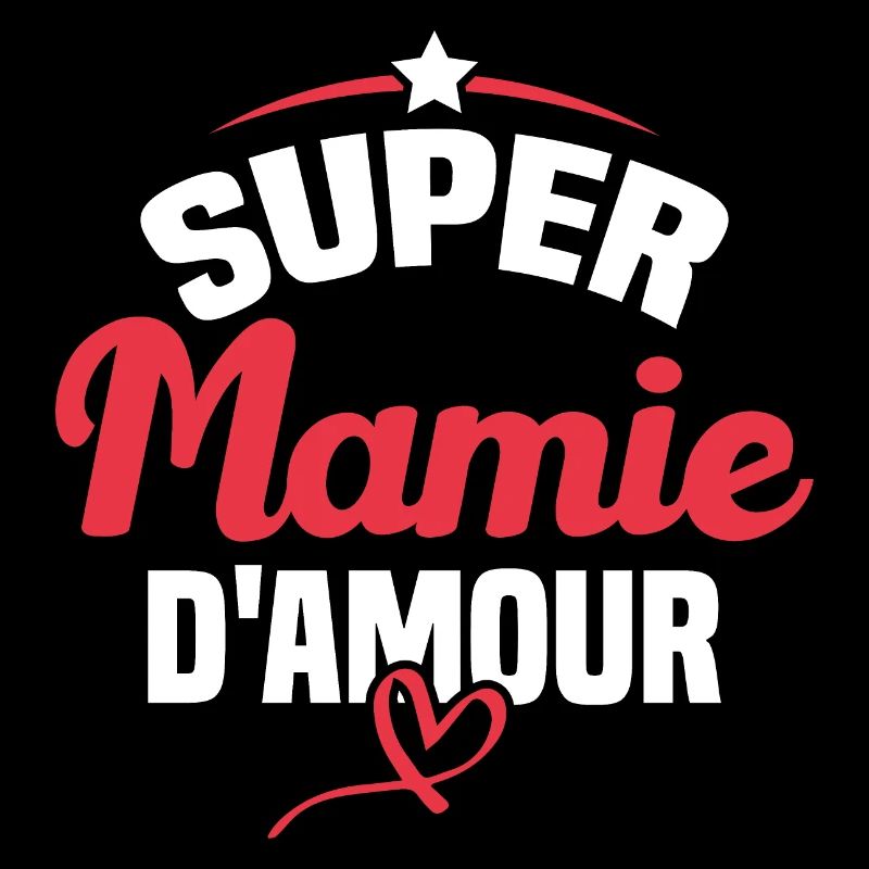 Super mamie d'amour
