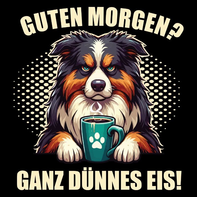 Guten Morgen ganz dünnes Eis Australian Shepherd