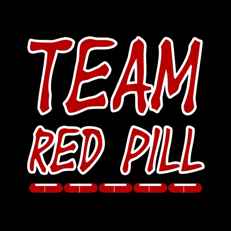 Team Red Pill White Rabbit Red Pill Awakes