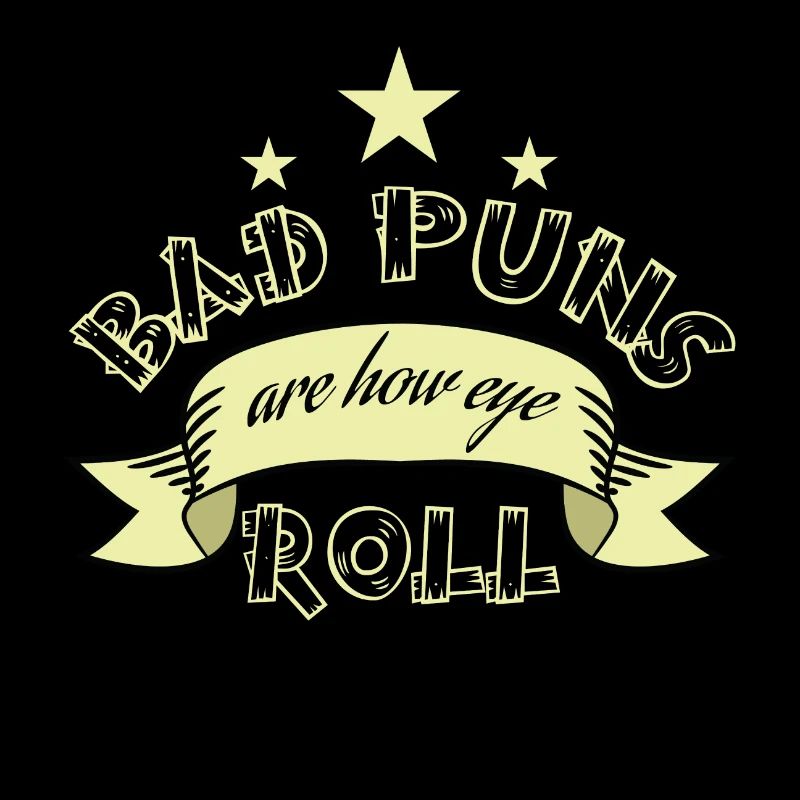 Augenrollen Einstellung Bad Puns Are How Eye Roll