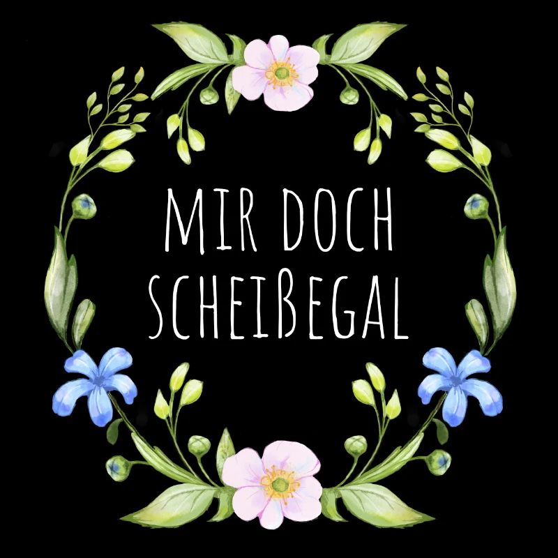 Mir doch scheißegal