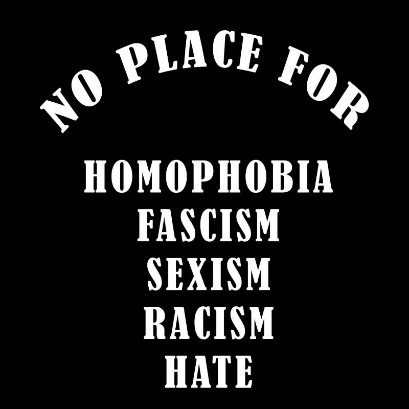 NO PLACE FOR cooles Geschenk statement hate