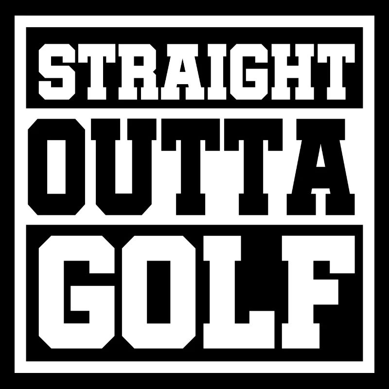 Straight outta Golf Geschenk Auto Golfen