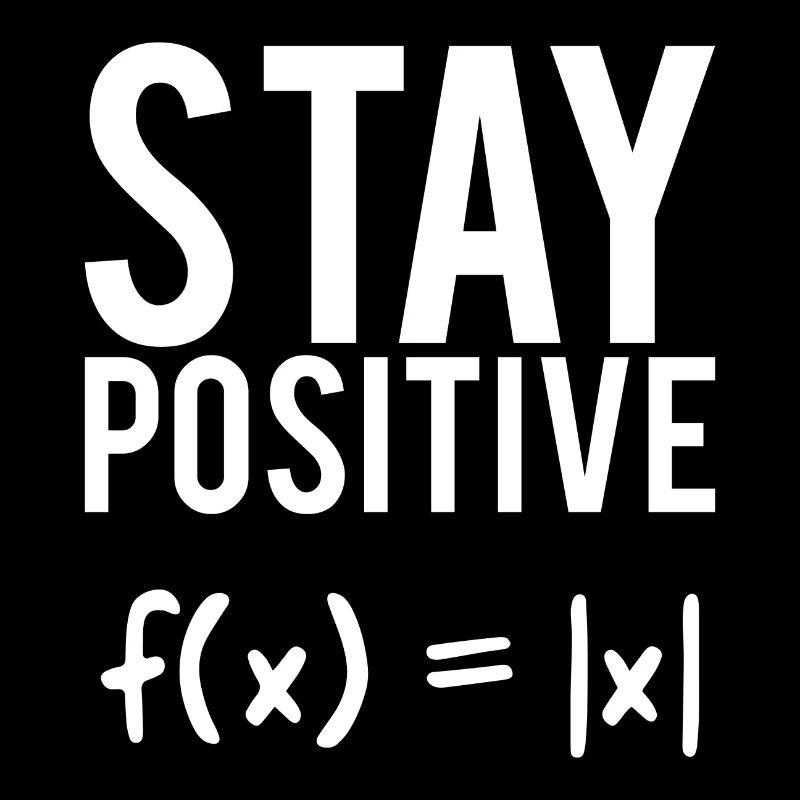 Positives denken Mathematik Spruch Geschenk