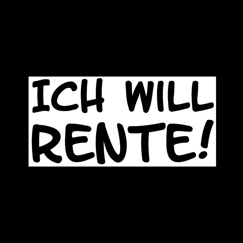 Ich will Rente