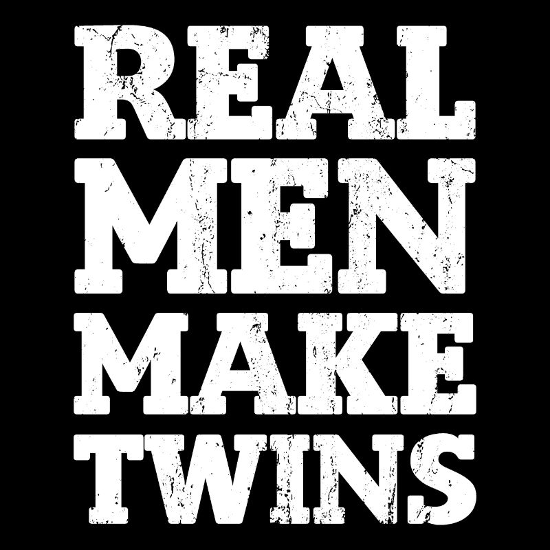 Real Men make Twins Geschenk