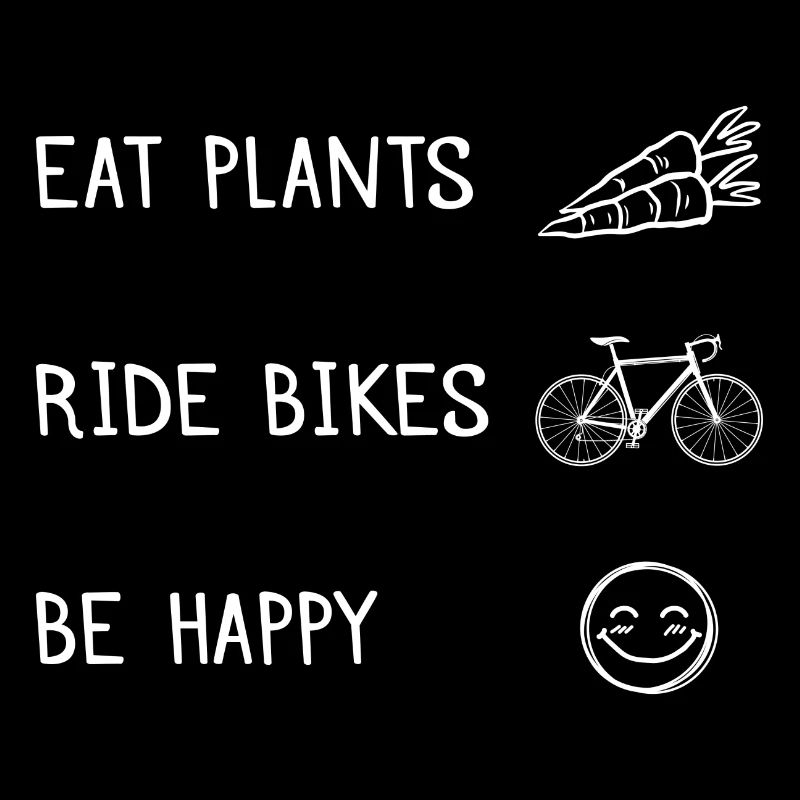 Eat Plants Ride Bikes Be Happy Geschenk