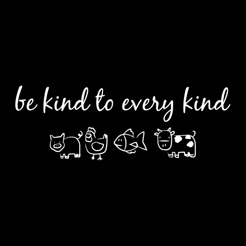 Be kind to every kind Vegan Geschenk Plant