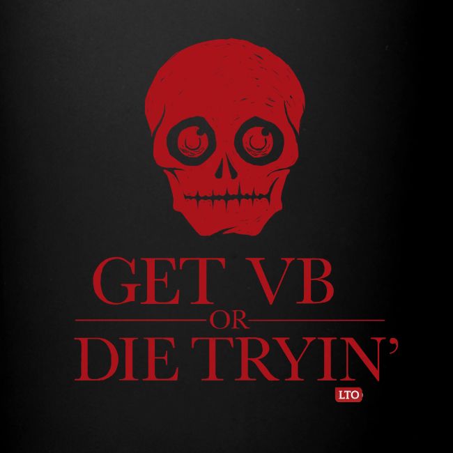 Get VB or die tryin'