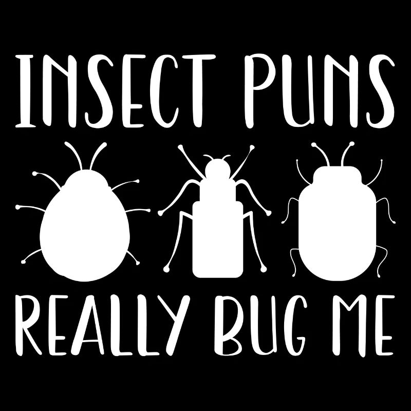 Insect Puns Really Bug Me
