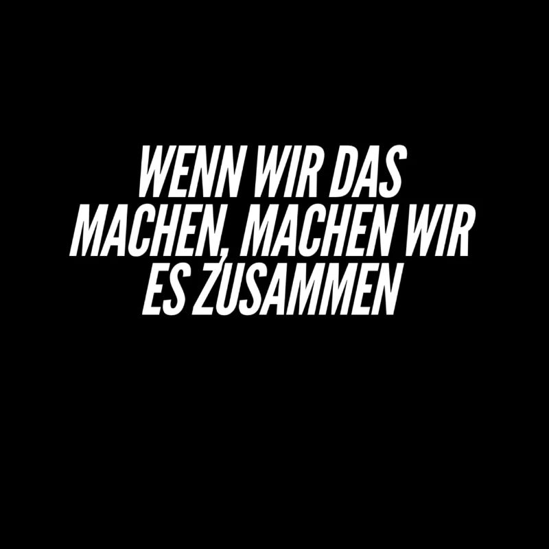wir machen es zusammen