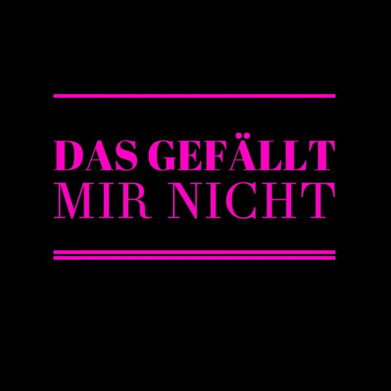 das mag ich nicht