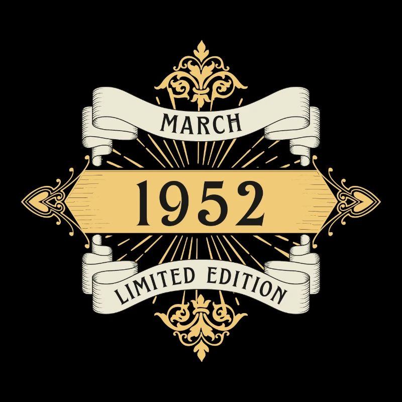 March 1952 Birthday Limited Edition