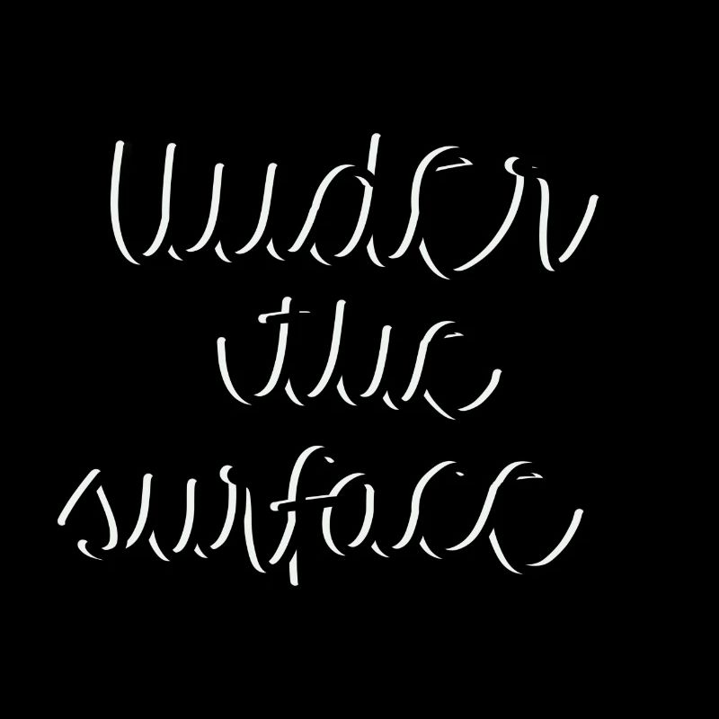 Sous la surface