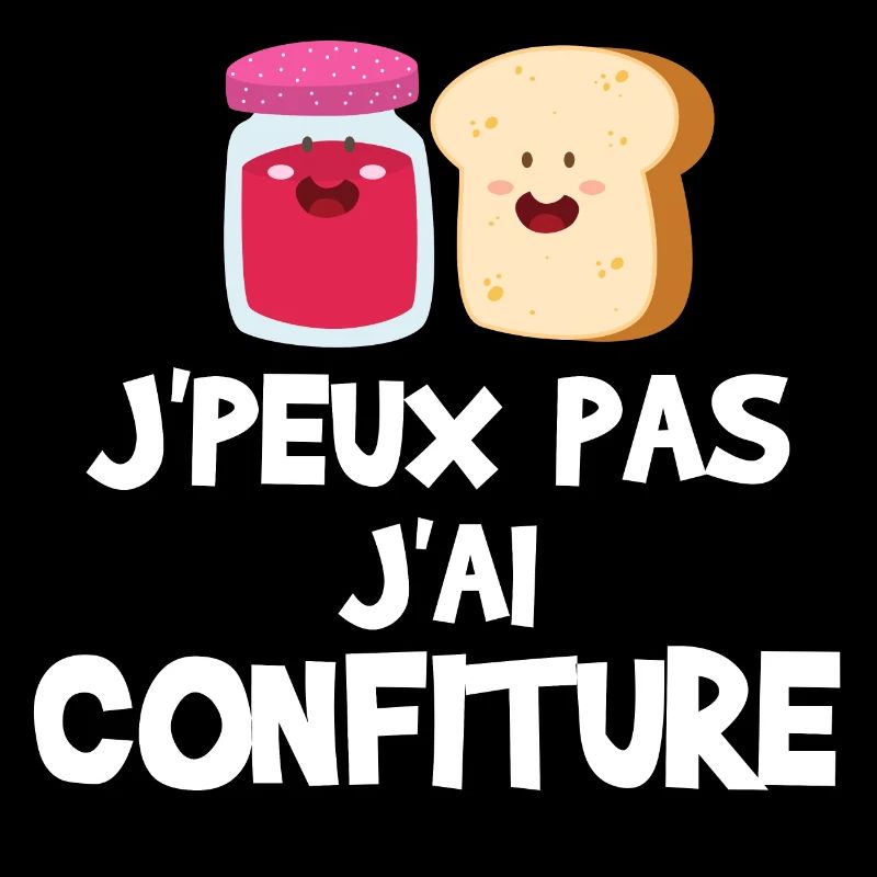J'peux pas j'ai confiture
