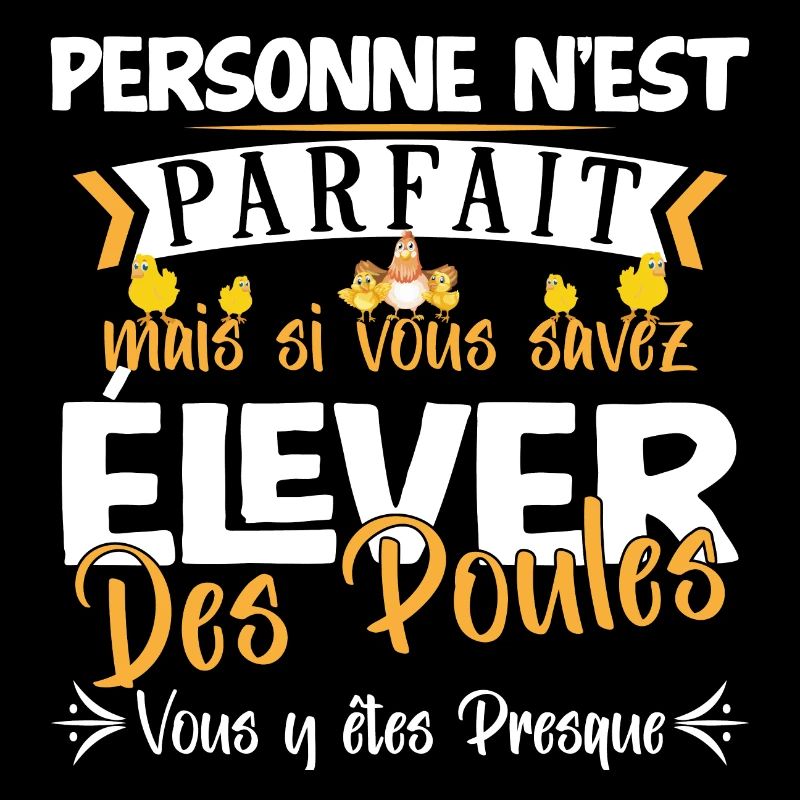 Poule, idée cadeau élevage de poules humour métier