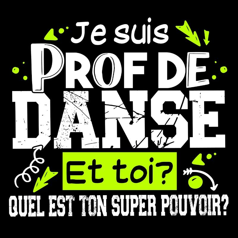 Prof Professeur Danse Métier Humour Cadeau
