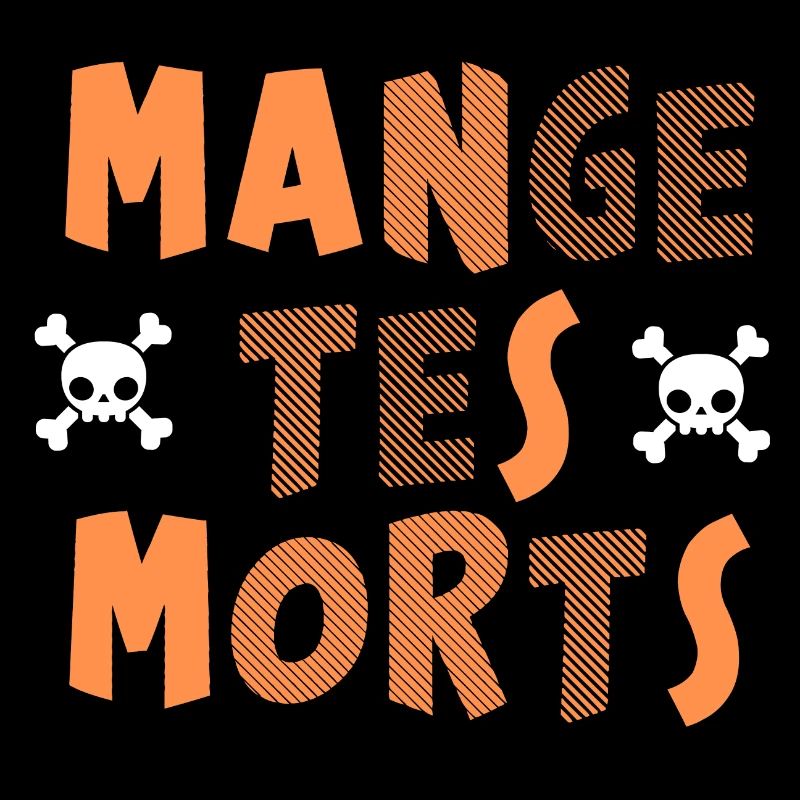 Mange tes morts