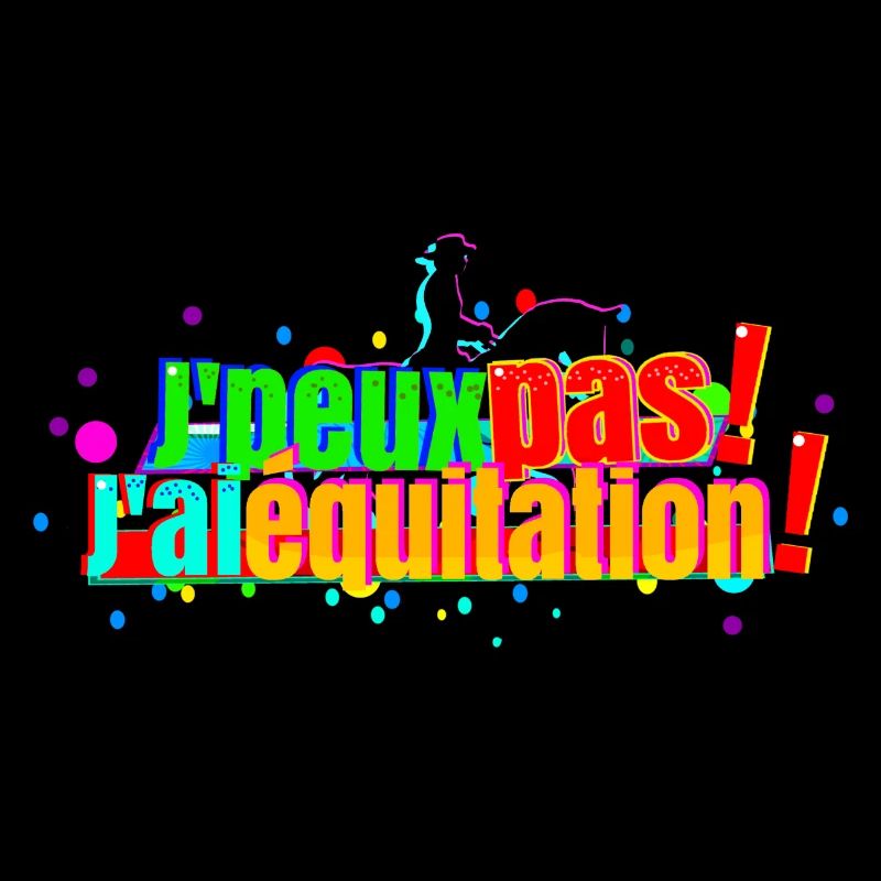 J'peux pas j'ai équitation