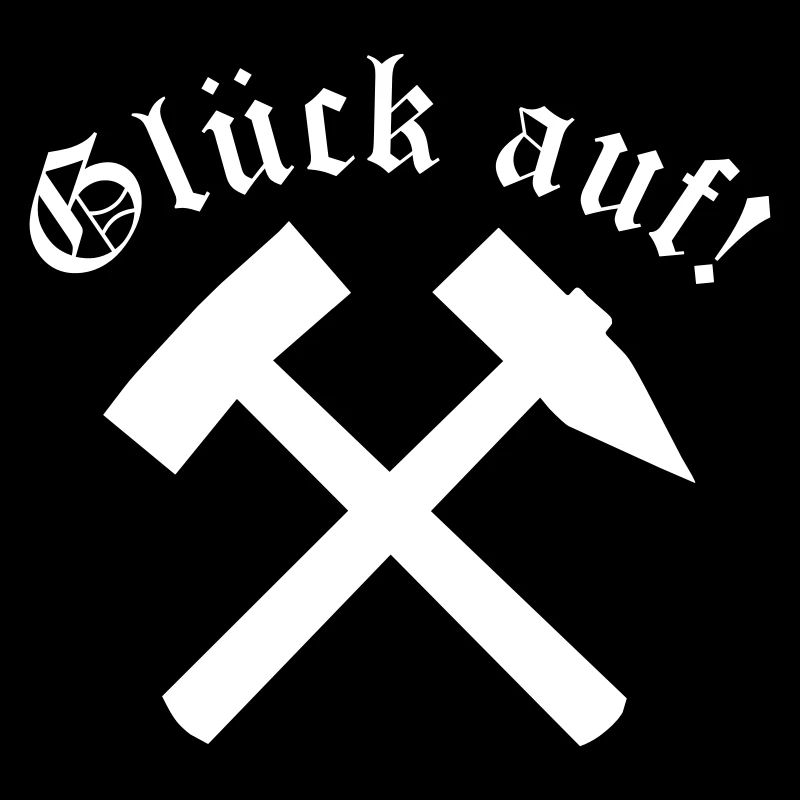 GLUECK AUF