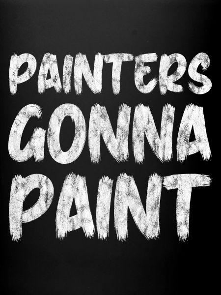 Painters Gonna Paint