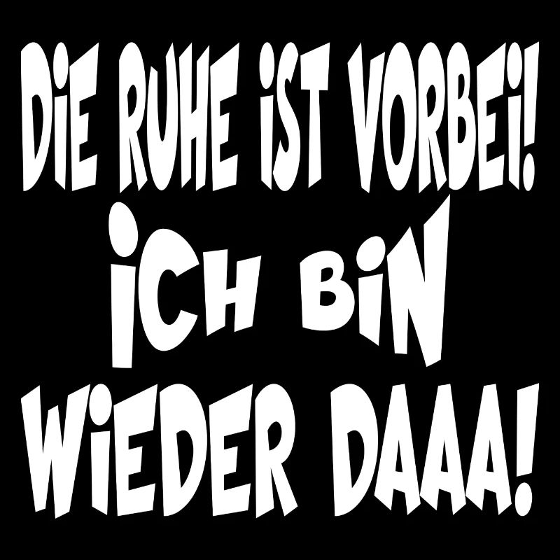 Die Ruhe ist vorbei ich bin wieder daaaa