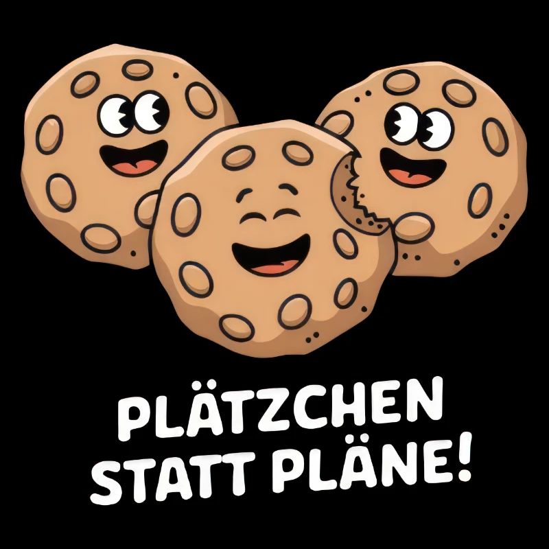 Plätzchen Statt Pläne!
