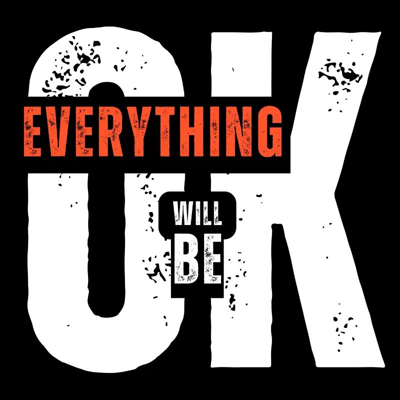 Everything will be OK