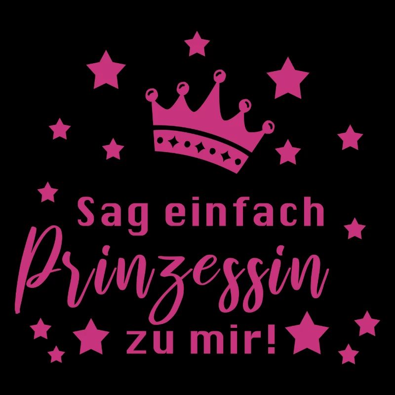 Prinzessin Lustiger Spruch Mädchen