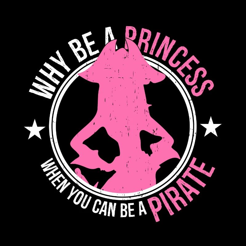 Pourquoi être une princesse quand on peut être un pirate