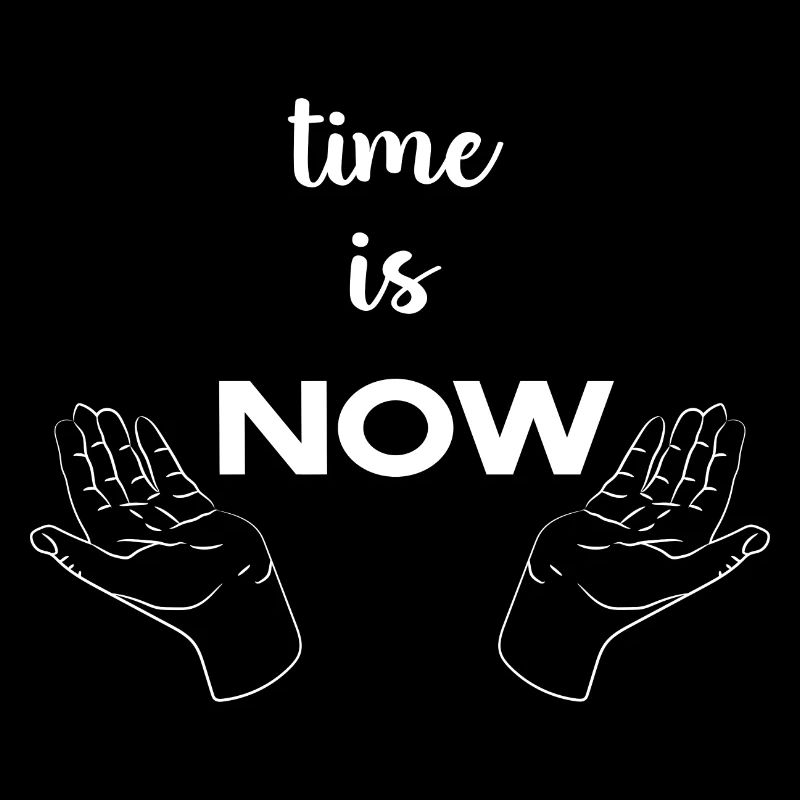Time is Now