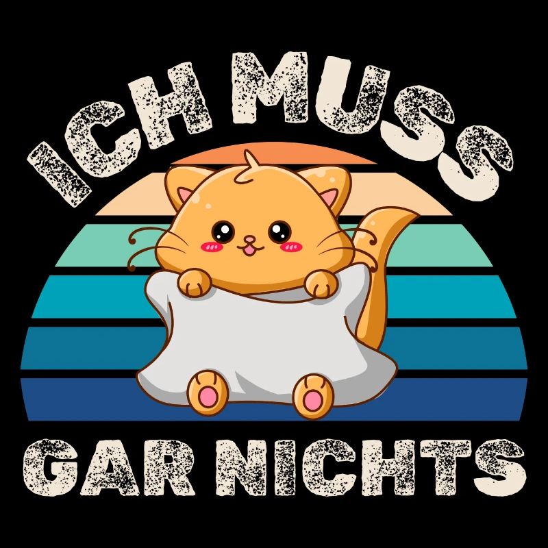 Ich muss gar nichts süße Katze