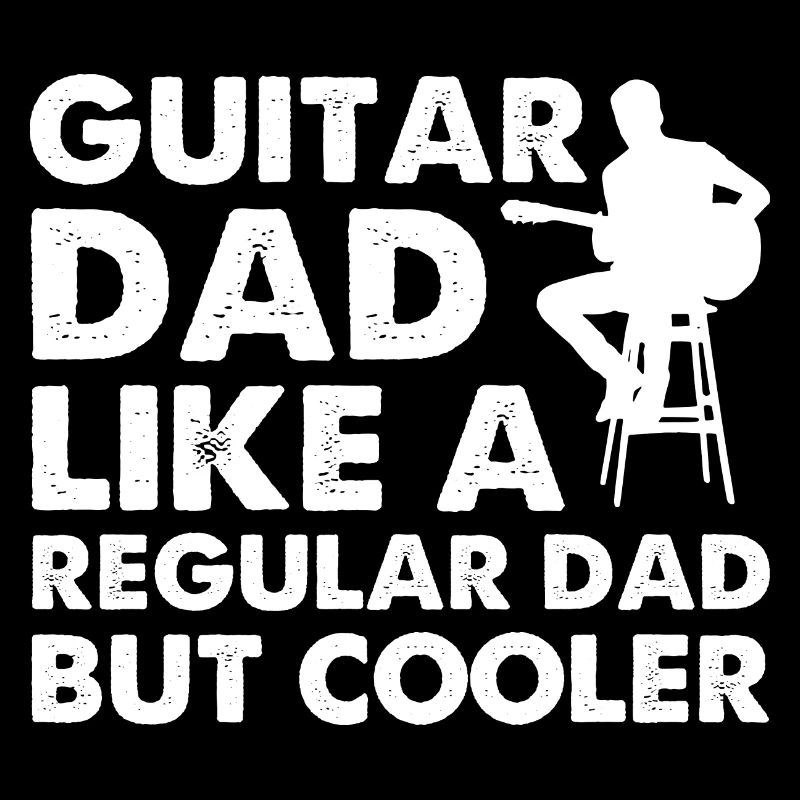 Guitar Dad Like A Regular Dad But Cooler