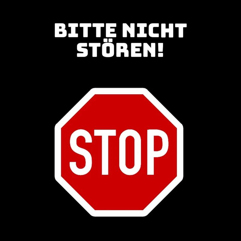Bitte nicht stören! Stopschild