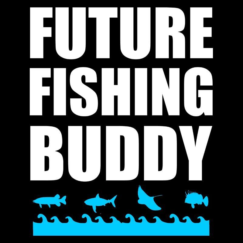 future fishing buddy