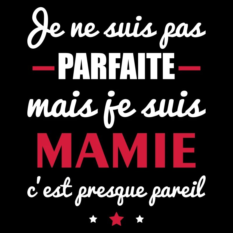 pas parfaite mamie