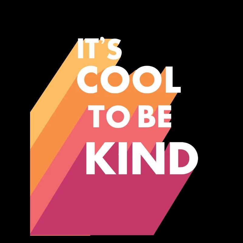 It's cool to be kind