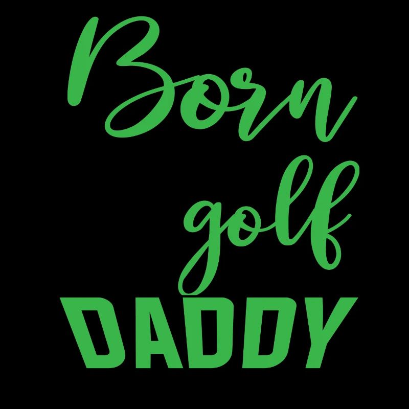 Born to play golf with daddy golfen