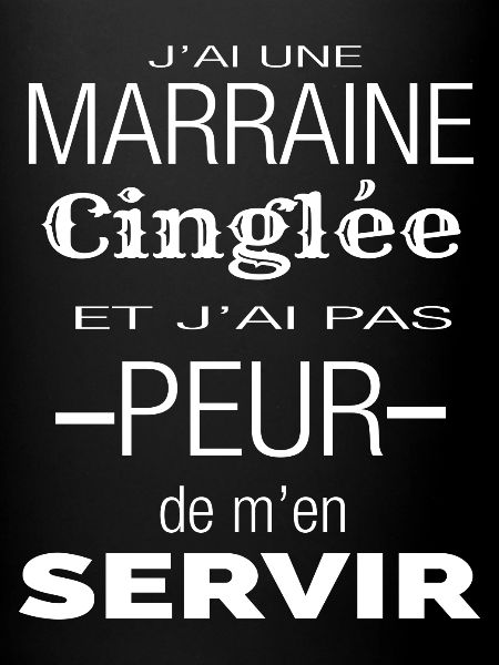 J'ai une marraine cinglée
