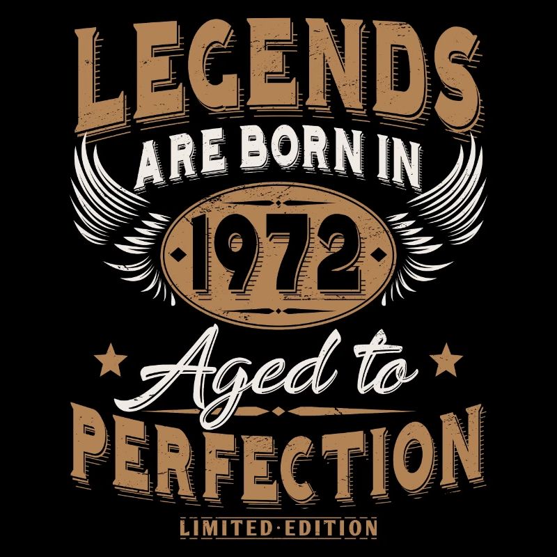 Né en 1972 Legends Cadeau d’anniversaire