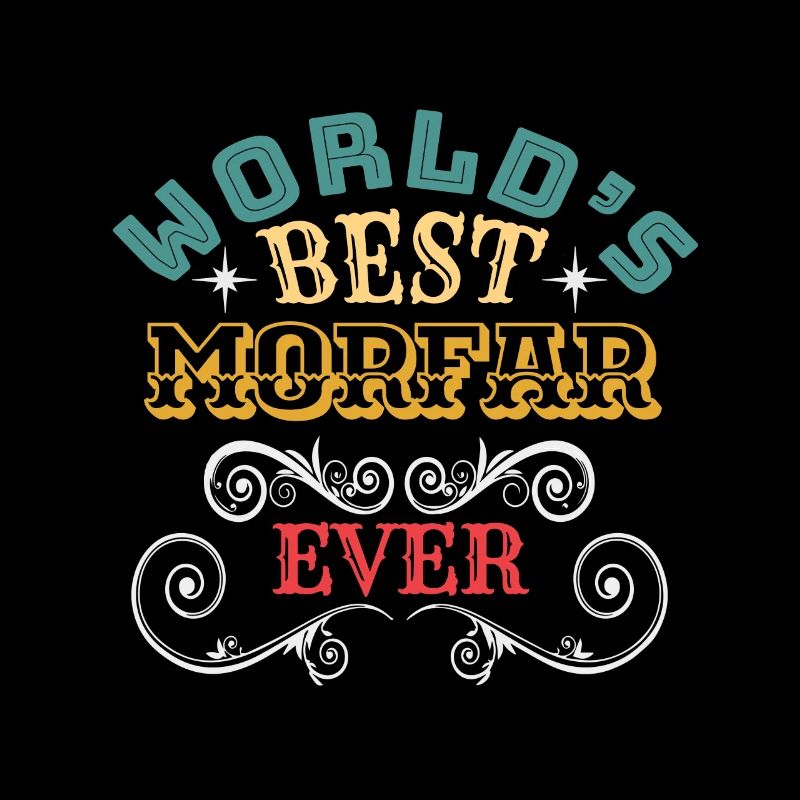 Worlds Best Morfar Ever