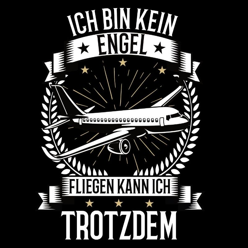 Ich bin kein Engel Flugzeug Flug Pilot Piloten