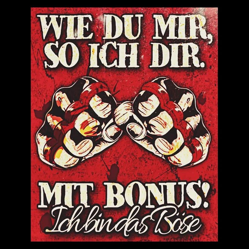 Wie du mir so ich dir !