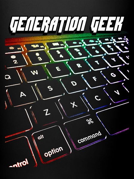 GENERATION GEEK