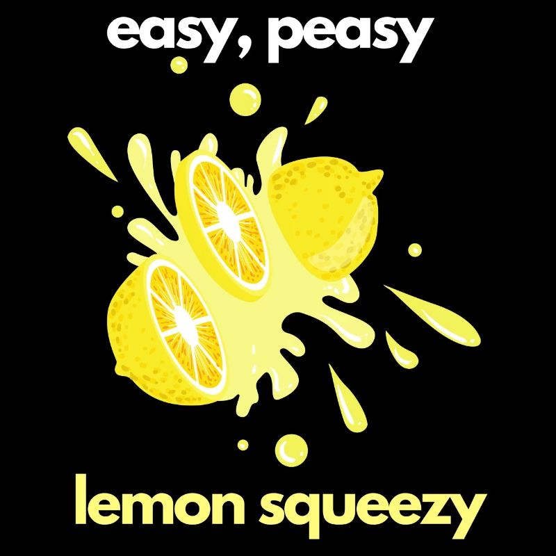 easy peasy lemon squeezy