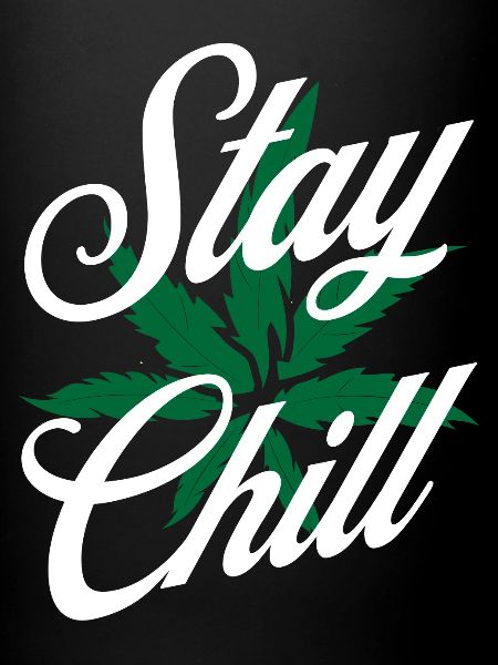 Stay Chill Marijuana