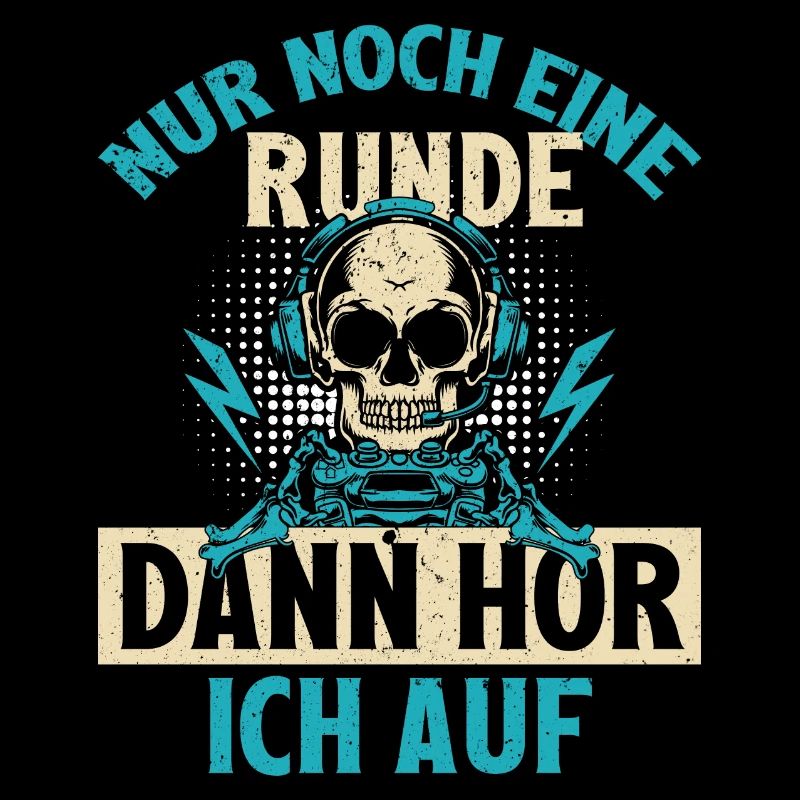 NUR NOCH EINE RUNDE DANN HÖR ICH AUF