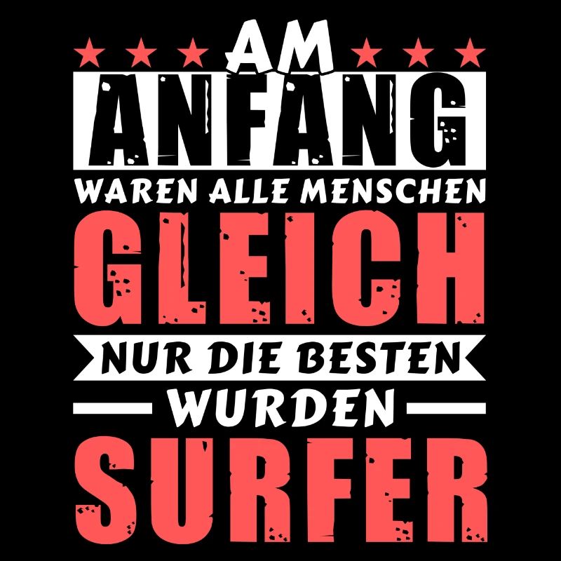 Am Anfang waren alle gleich - Surfer Edition