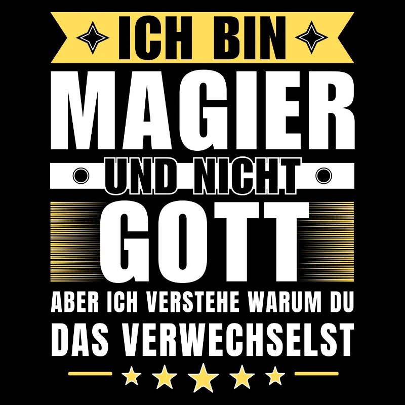 Ich bin Magier und nicht Gott